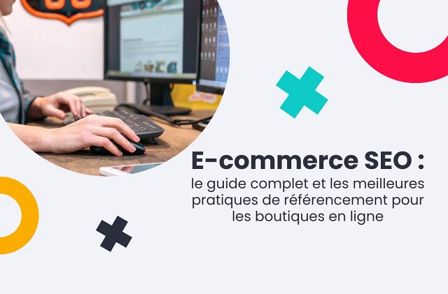 découvrez les bases du seo e-commerce pour débutants : apprenez à optimiser votre boutique en ligne, améliorer votre visibilité sur les moteurs de recherche et attirer davantage de clients. idéal pour ceux qui souhaitent se lancer dans le commerce en ligne.
